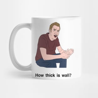 Peep Show How Thick is Wall Mug